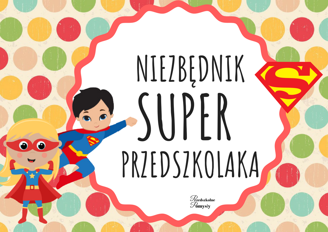 Niezbędnik super przedszkolaka